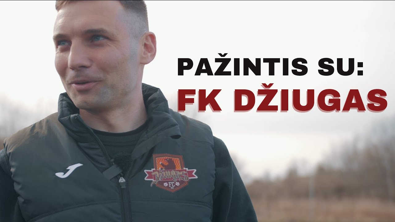 PAŽINTIS SU: FK DŽIUGAS // A. Lipskio karjeros startas ir Telšių klubo savitumas