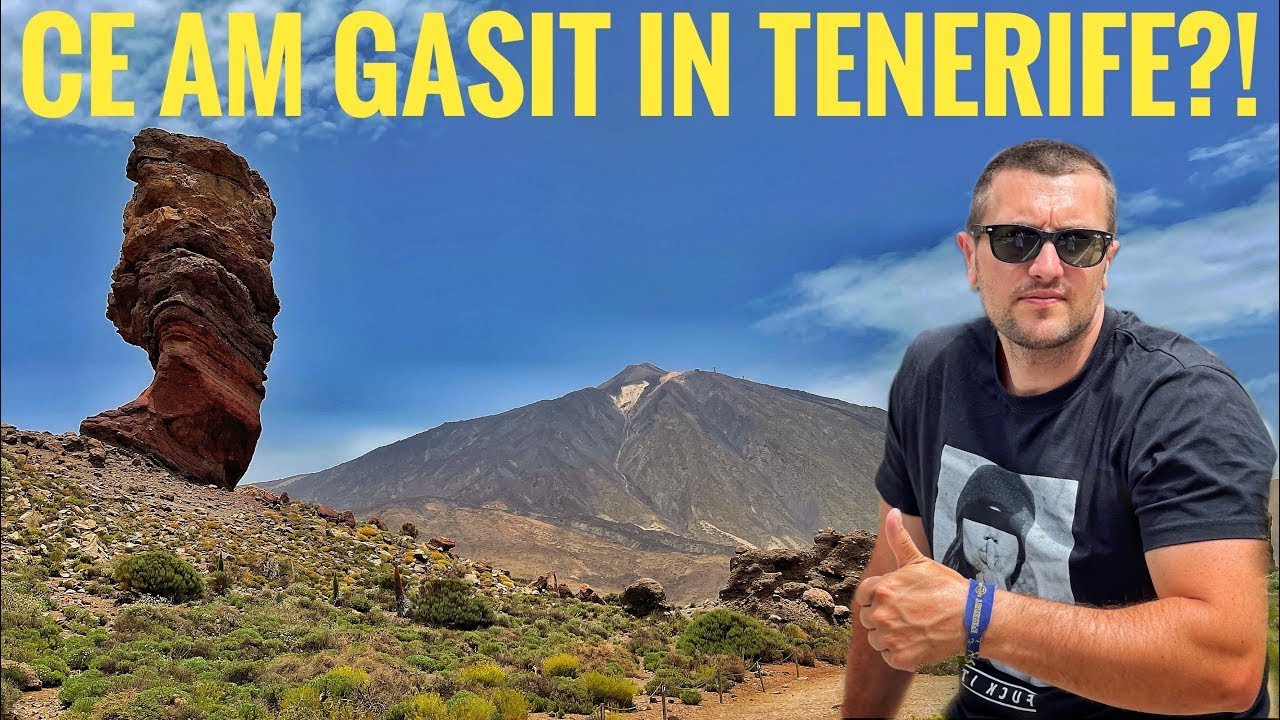 Ce trebuie sa faci in TENERIFE, Insulele Canare - recomandari, preturi, top locatii