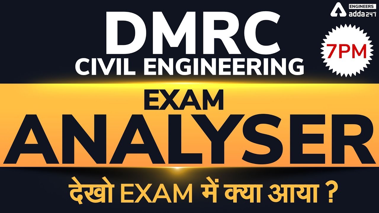 DMRC Exam Analysis for Civil Engineering | Engineers Adda