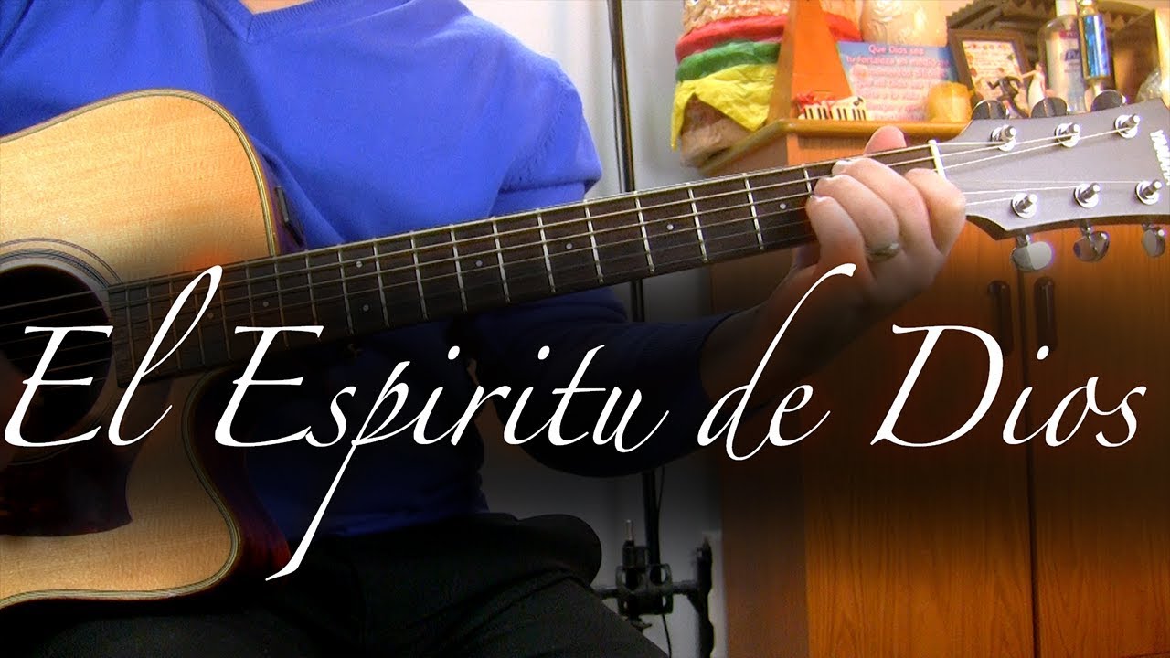 El Espiritu de Dios - Guitarra Tutorial