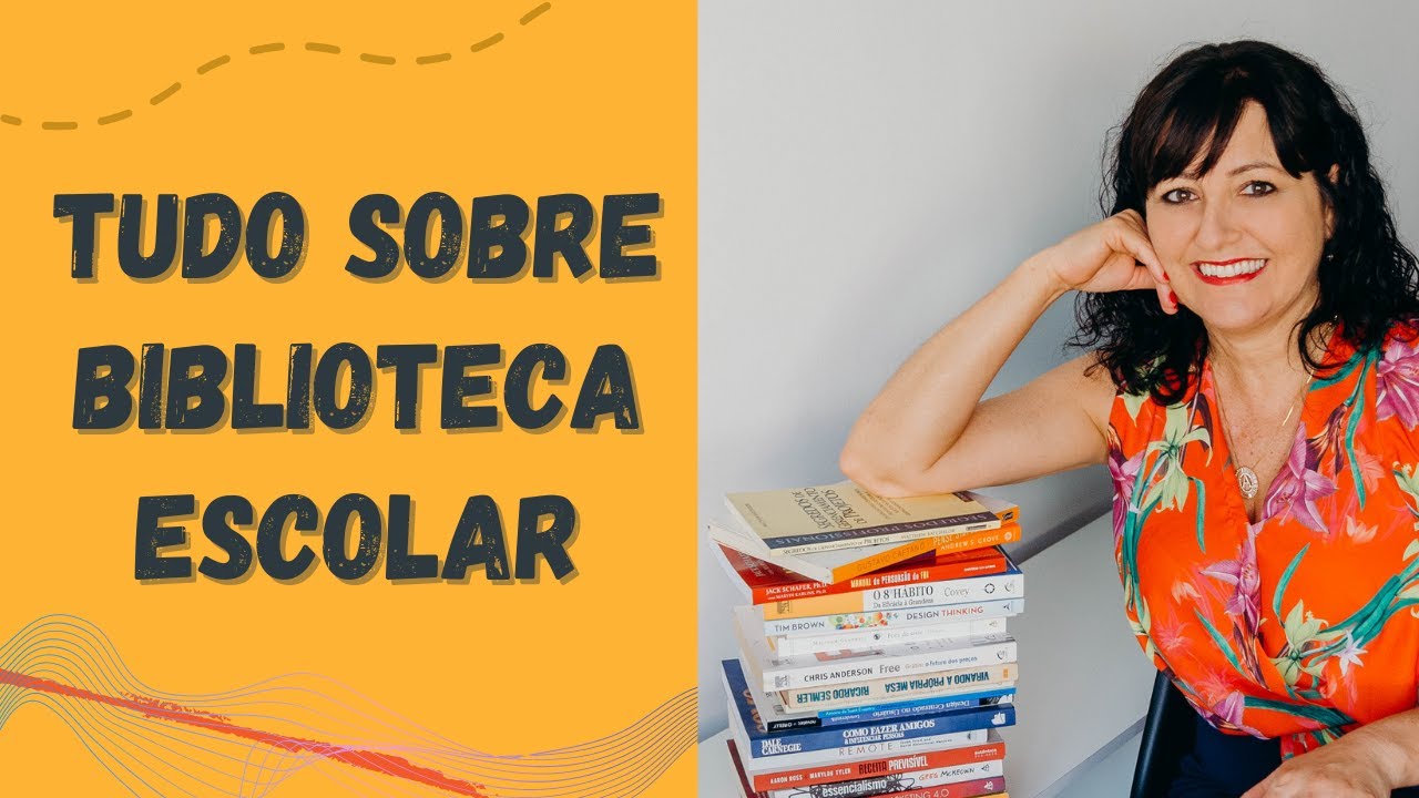 Tudo sobre Biblioteca Escolar