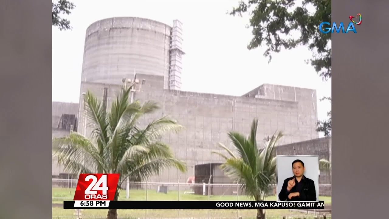 Maaari pang gamitin ang Bataan Nuclear Power Plant, ayon sa Dept. of Energy at... | 24 Oras