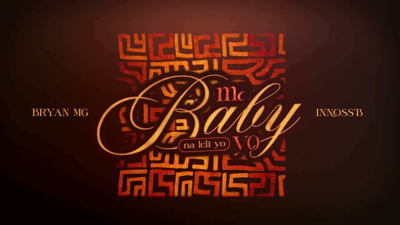 Bryan Mg - Ma Baby Yo (Na Leli Yo) (feat. Innos'B) (prod. Wavey)