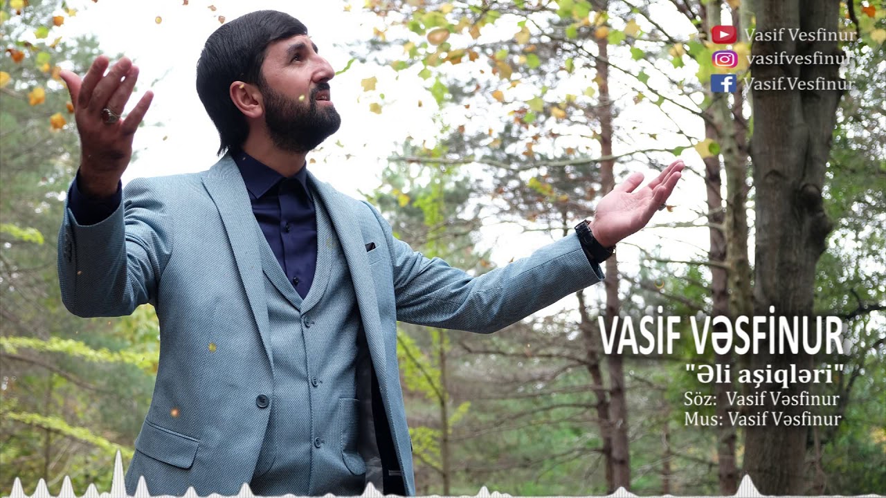 Vasif Vesfinur - Eli Asiqləri - 2019