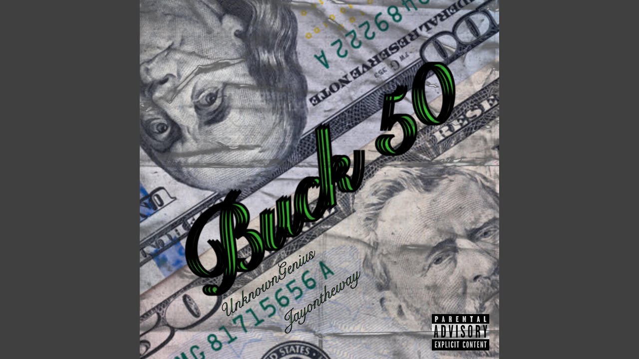 Buck.50 (feat. Jayontheway)