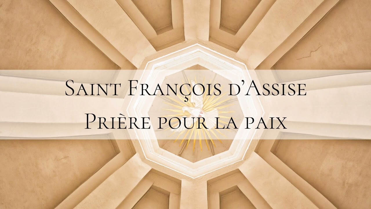 Saint François d’Assise - Prière pour la paix