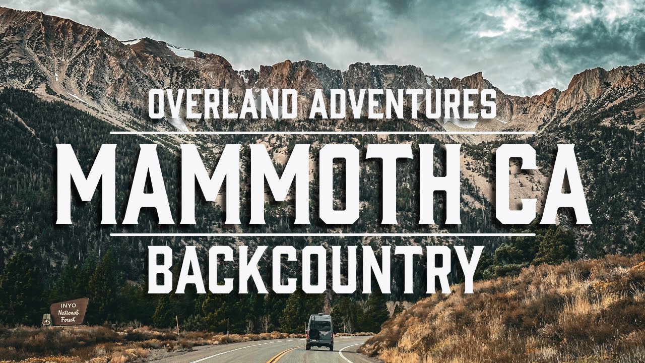 Overland Adventures & Hotspring Camping | Mammoth Lakes CA | The Seeker Collective