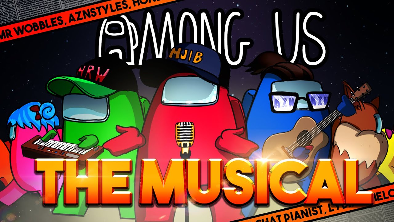 AMONG US THE MUSICAL - Songs Of SUS-NESS