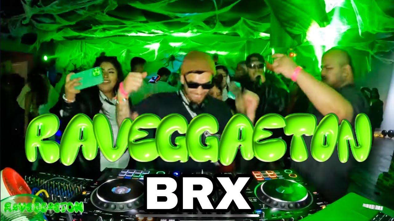 RAVEGGAETON | BRX MUSICA DJ SET @brxmusica