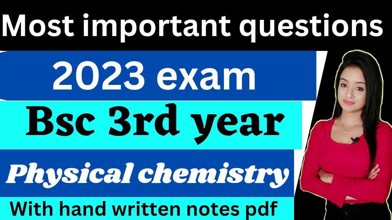 bsc 3rd year physical chemistry most important questions for 2023 exam, bsc 3rd year knowledge adda