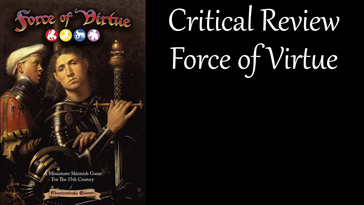 Critical Review: Force of Virtue