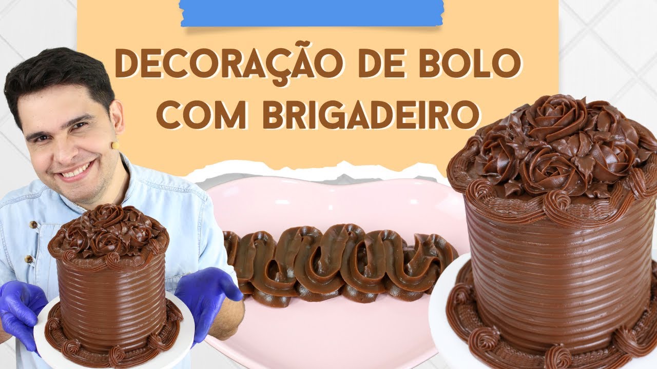 DECORAÇÃO DE BOLO E ROSAS COM BRIGADEIRO - AbcDário da Confeitaria
