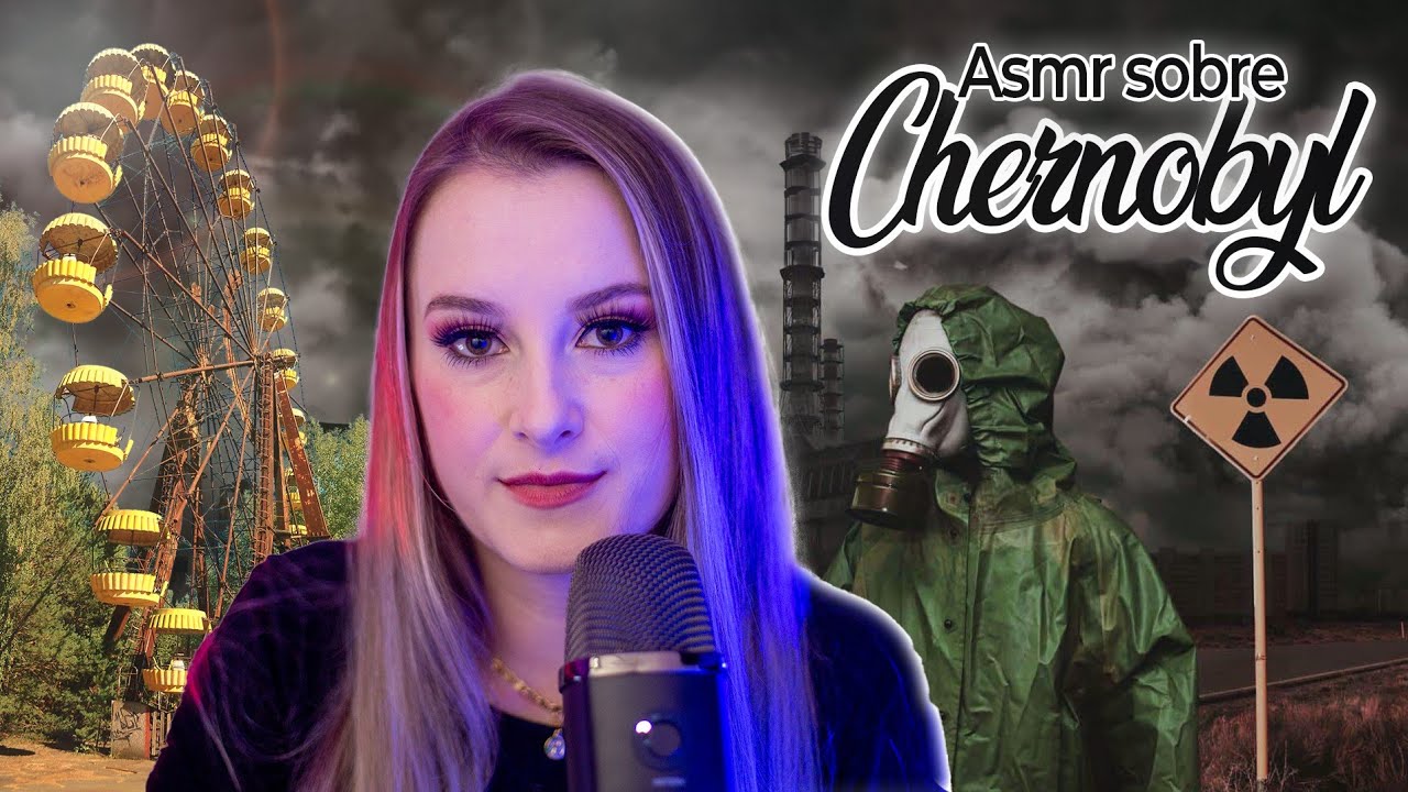 ASMR CURIOSIDADES SOBRE CHERNOBYL | SUSSURROS DE ORELHA A ORELHA | FATOS INTERESSANTES | BLUE YETI X