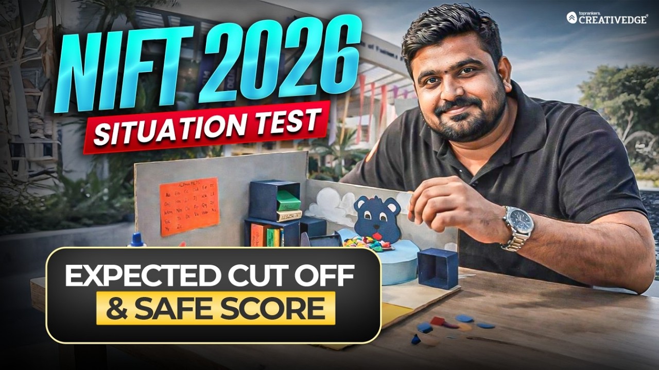 NIFT 2026 Situation Test | Category Wise Expected Cutoff & Safe Score