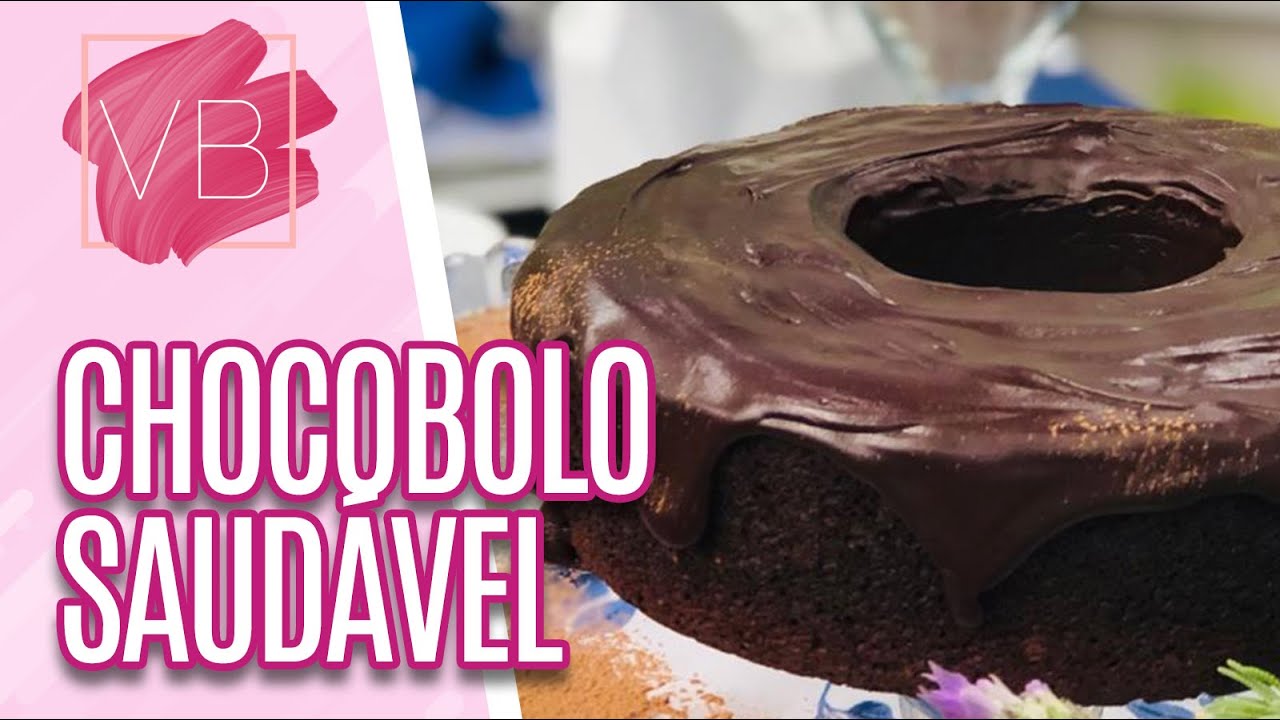 Bolo de chocolate saudável - Você Bonita (04/02/20)