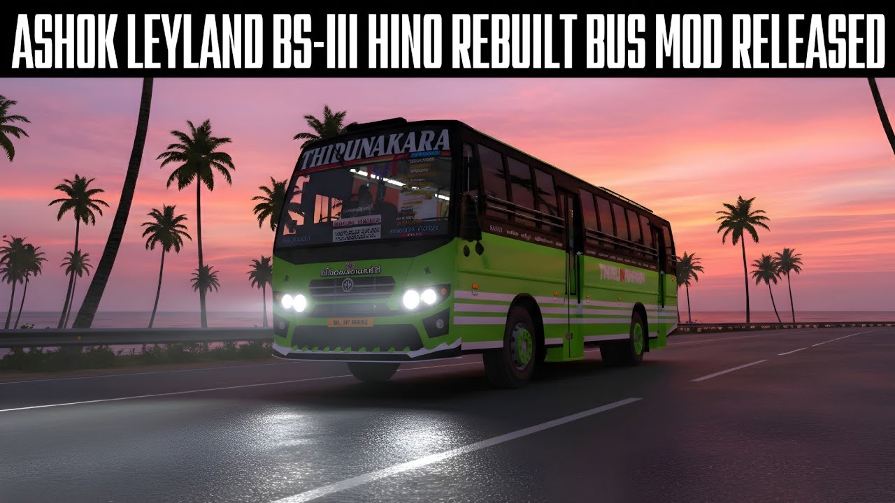 🔰⚡ASHOK LEYLAND BS-III HINO REBUILT BUS MOD 🚌💨 | FULL DETAILED REVIEW😍