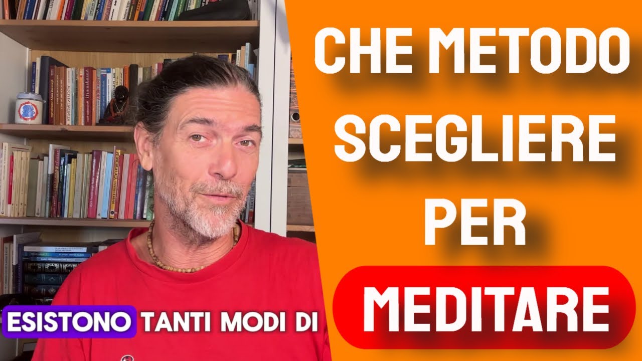 Meditazione: facciamo ordine tra Metodi, Tecniche e Tradizioni
