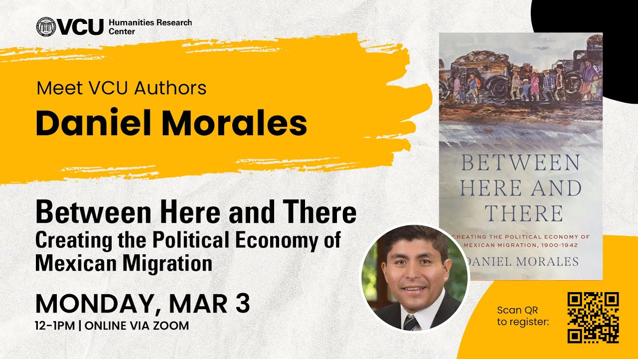 Meet VCU Authors: Daniel Morales | Between Here and There