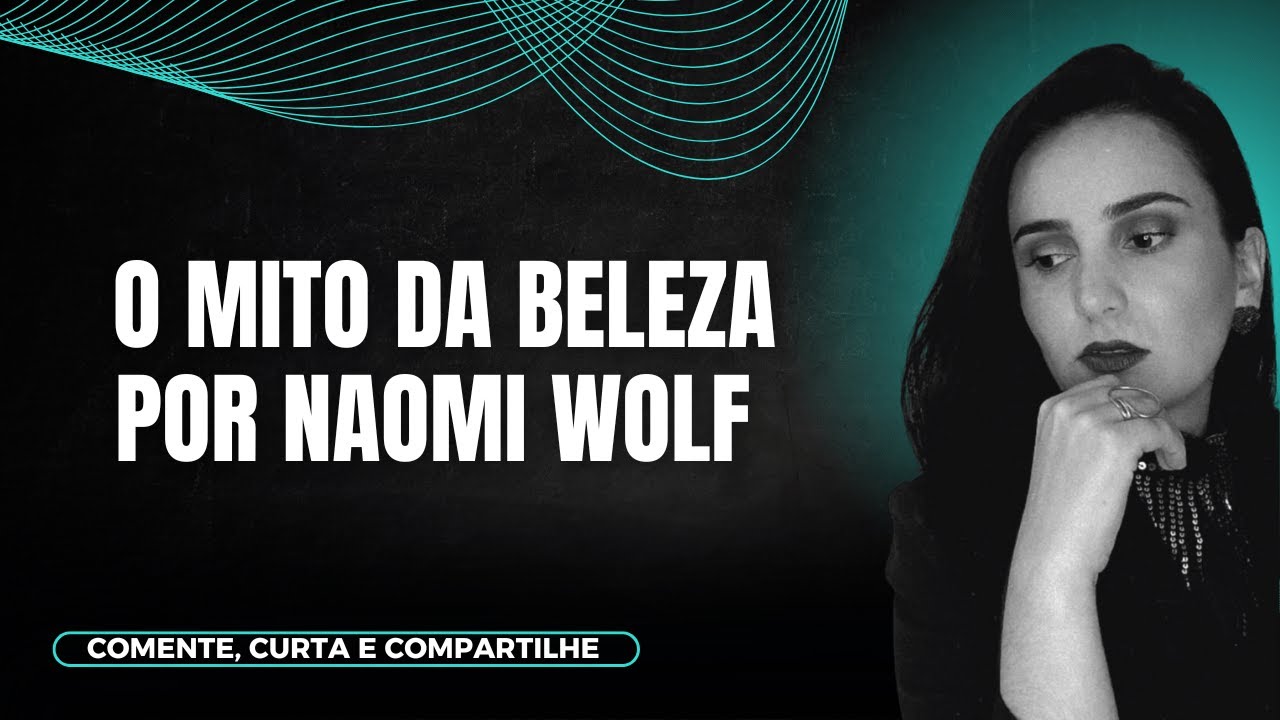 O MITO DA BELEZA - NAOMI WOLF