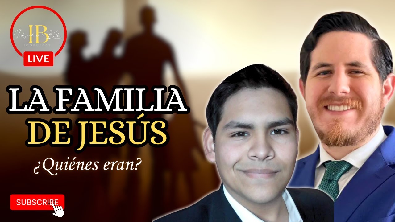 🤔 ¿Quiénes fueron los Verdaderos Familiares de Jesús? 🤯 con David Adasme y Adrián Pérez