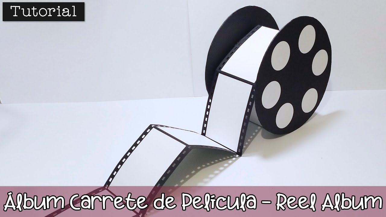 Tutorial: Álbum Carrete de Película 🎞️🎥 Ideas Scrapbooking Reel Album