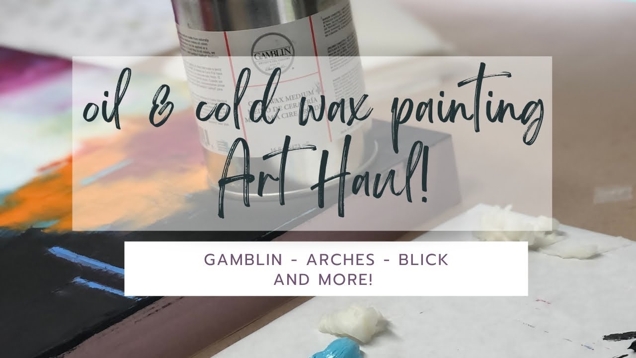 Unboxing the Best Supplies for Oil & Cold Wax Art! Gamblin, Arches, Blick, and more!