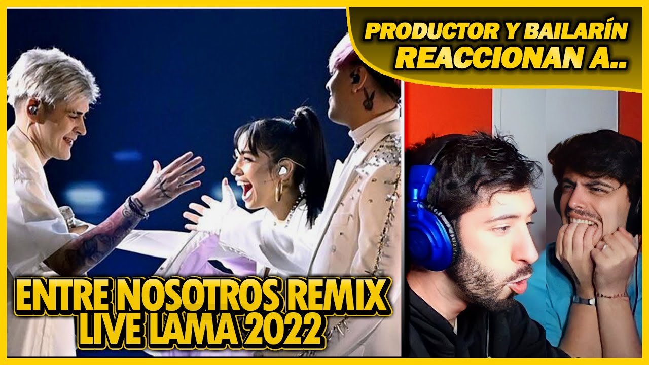 Tiago PZK, Maria Becerra, Lit Killah - Entre Nosotros Remix Live LAMA 2022 🌟 REACCIÓN #NeckeYBisweik