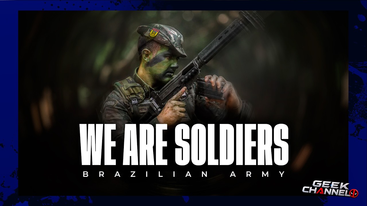 Brazilian Army - We Are Soldiers