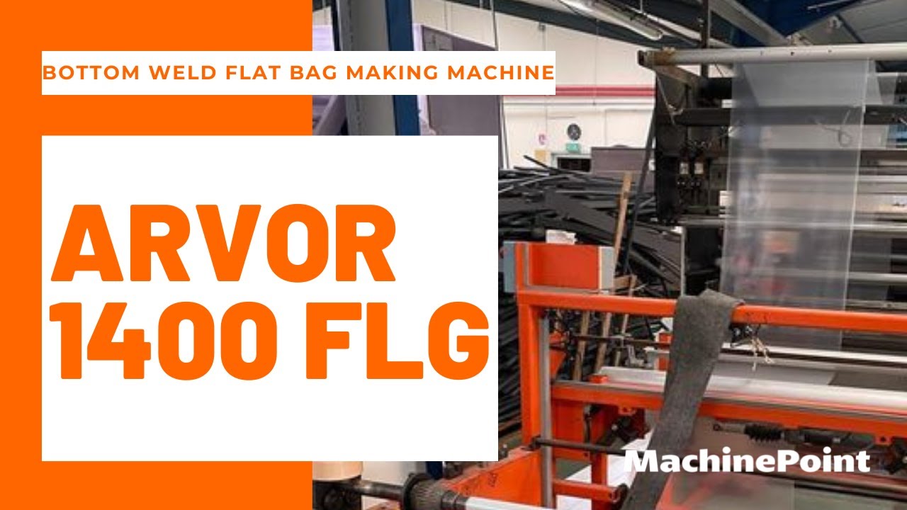 ARVOR  1400 FLG Bottom weld flat bag making machine | ARVOR Machines