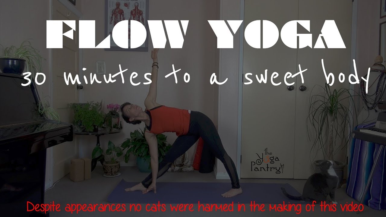 VINYASA FLOW YOGA - 30 minutes to a Sweet body!
