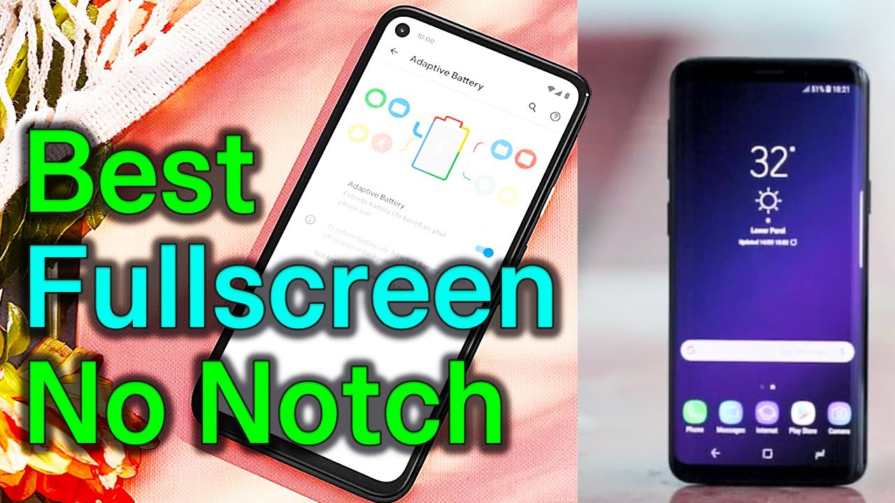 ✅ TOP 5 Best Full-Screen Smarphones With No Notch That You Can Get Today [ 2022 Buyer's Guide ]