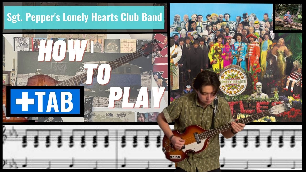 Sgt. Pepper's Lonely Hearts Club Band by The Beatles (Bass cover with Tab)