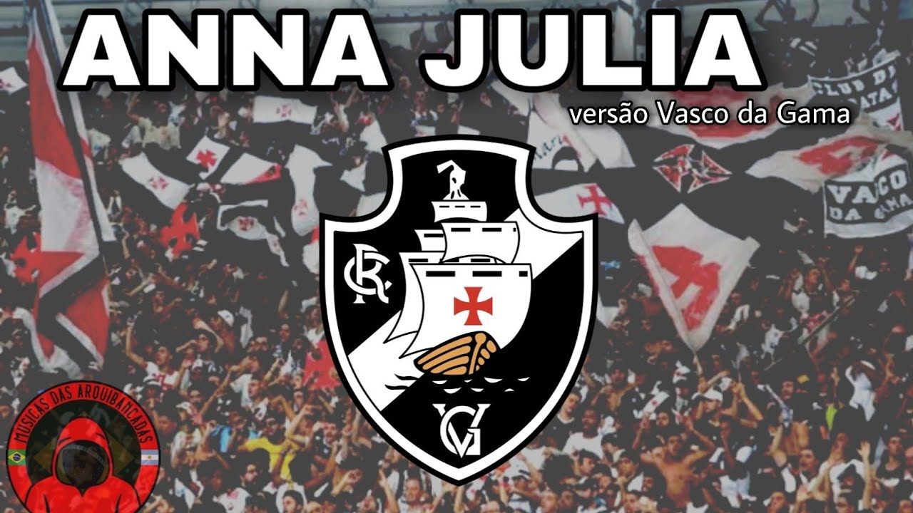 ANNA JULIA - VASCO DA GAMA (C/ LETRA)