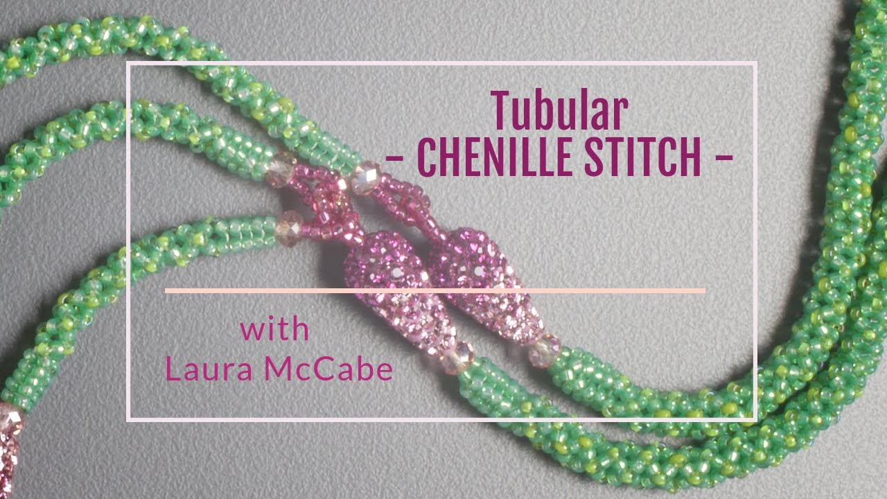 Tubular Chenille Stitch