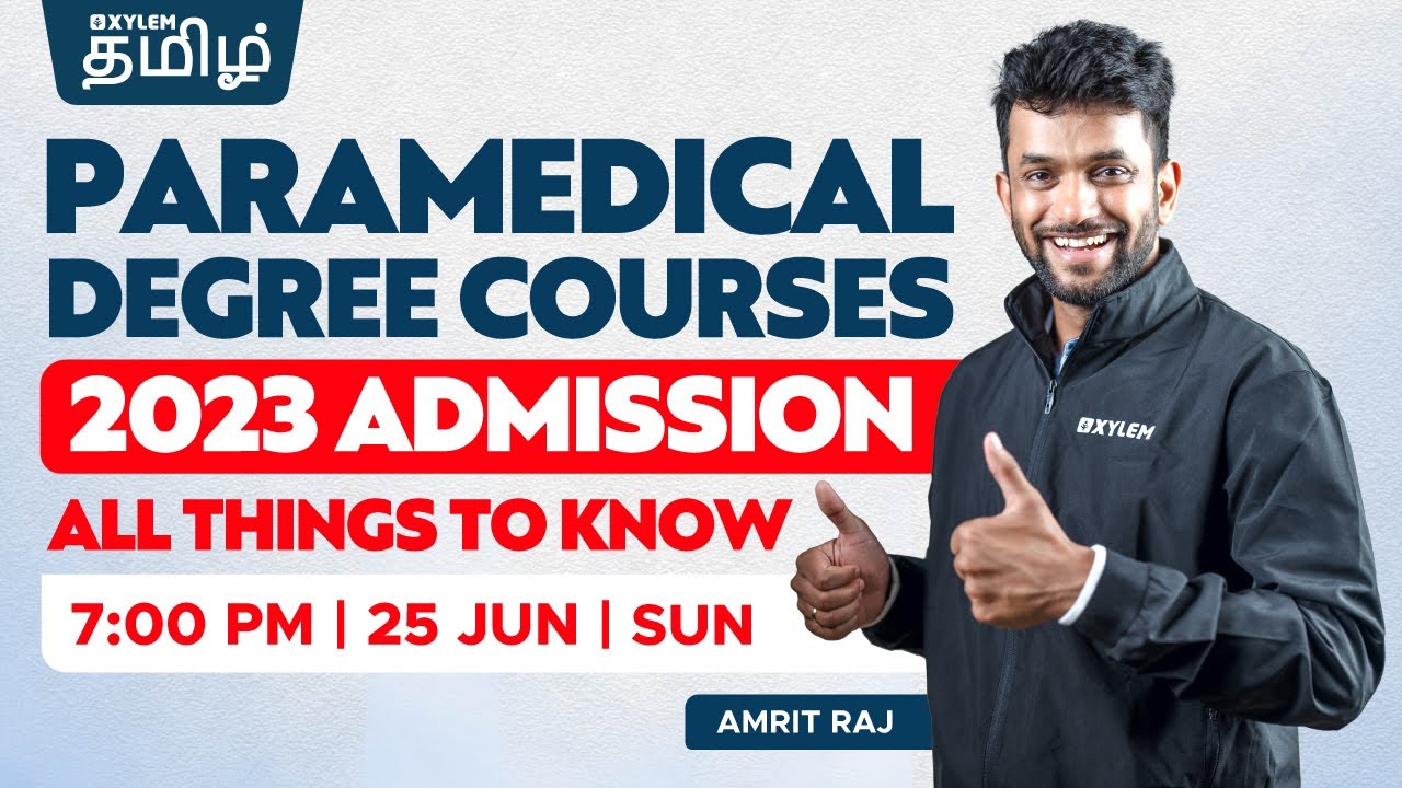 TAMIL NADU PARAMEDICAL DEGREE COURSES - 2023 ADMISSION FULL DETAILS | Xylem NEET Tamil