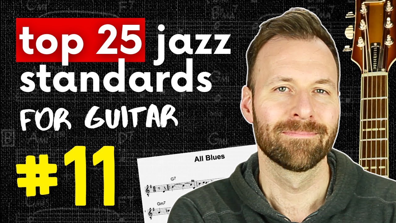ALL BLUES Guitar Lesson (tab, chords, melody, scales) | #11 of Top 25 Jazz Standards for Guitar