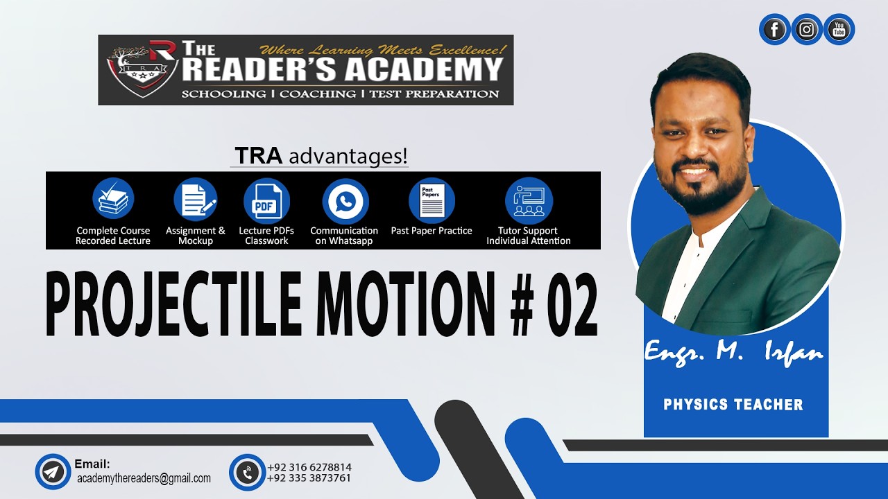 Projectile Motion | ECAT/MDCAT Lecture 18| By Engr. M.Irfan (Lecture # 02)