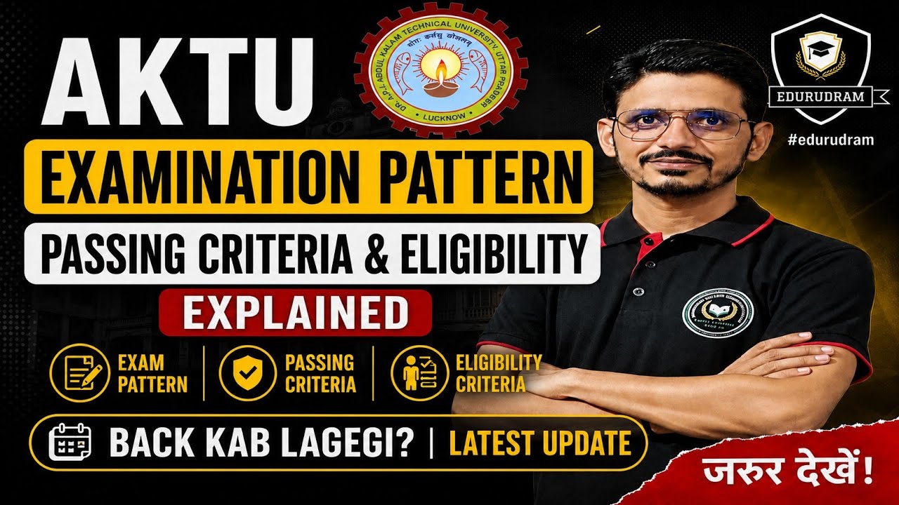 AKTU Examination Pattern | Passing Criteria & Eligibility Explained | Back Kab Lagegi? | AKTU