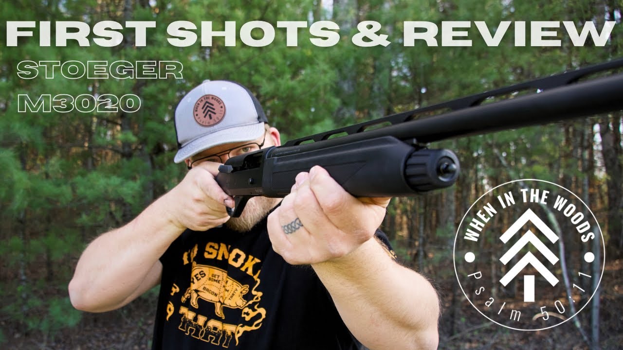 Stoeger M3020 | Первые выстрелы и обзор обкатки