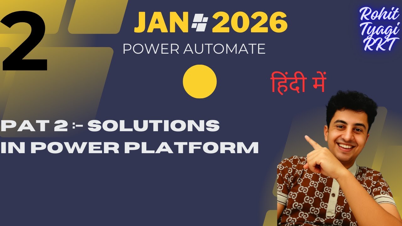 PAT 2 :- SOLUTIONS in PoWER PLATFORM