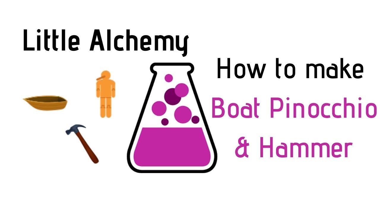 Little Alchemy-How To Make Boat, Pinocchio & Hammer Cheats & Hints