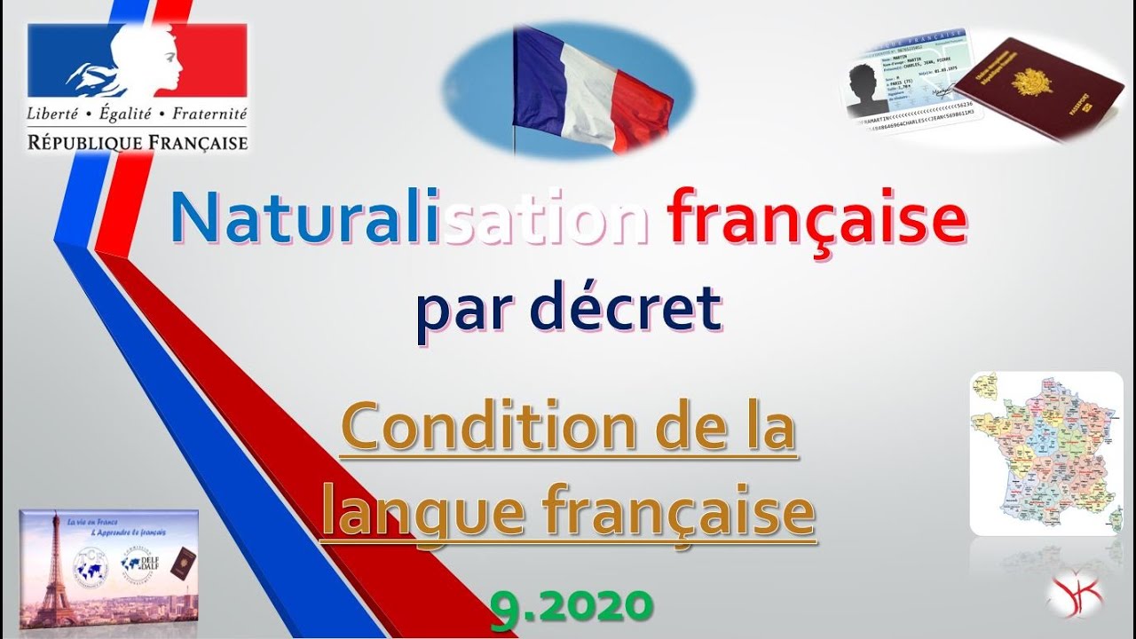 Naturalisation française par décret - Condition de langue à remplir