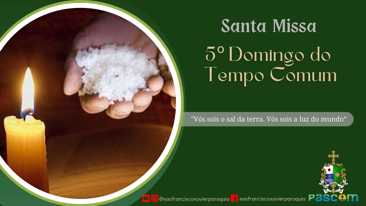 08/02/2026 - 09:00hs - Santa Missa do 5º Domingo do Tempo Comum -Igreja Matriz -Pereira Barreto -SP.