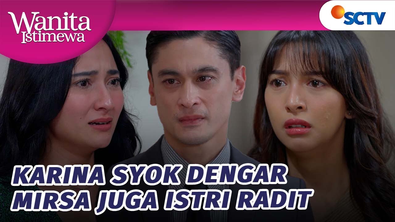 Karina Shock Mendengar Pembicaraan Radit dan Mirsa! | Wanita Istimewa - Episode 41
