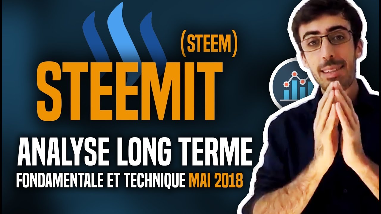 STEEM (Steemit) : Analyse long terme (fondamentale et technique) MAI 2018
