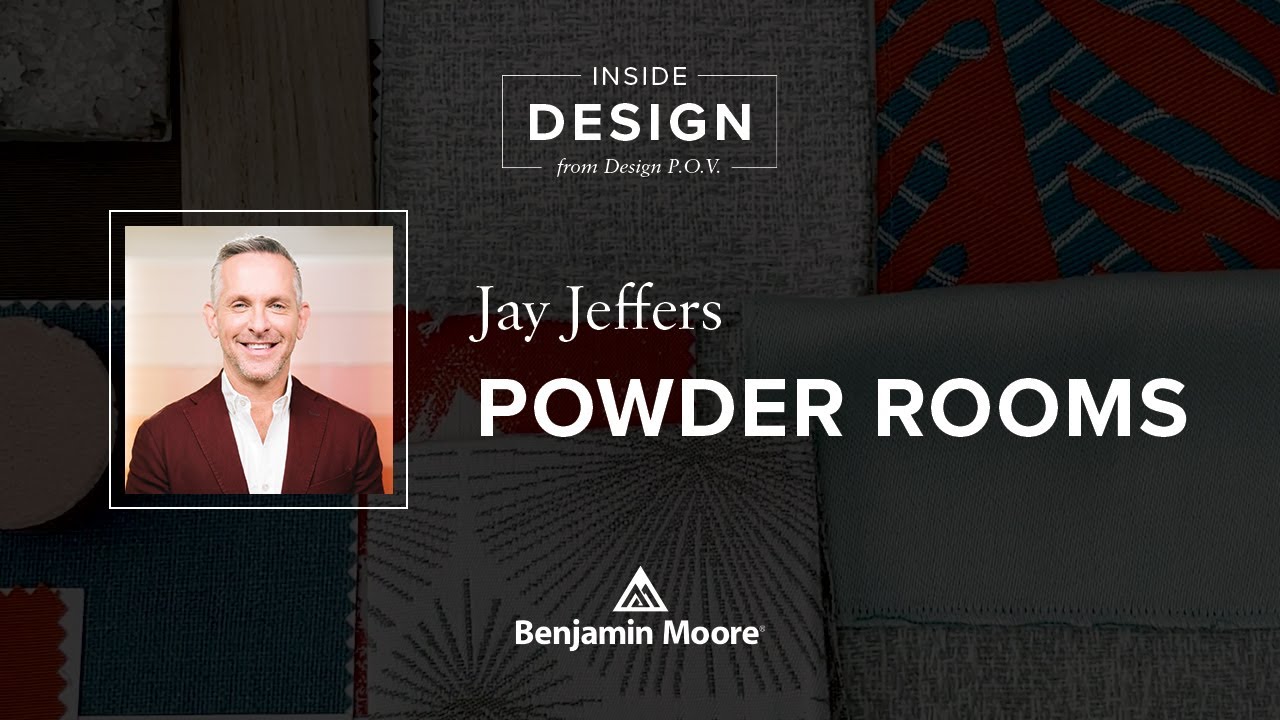 Tips for Decorating a Powder Room with Jay Jeffers | Inside Design | Benjamin Moore