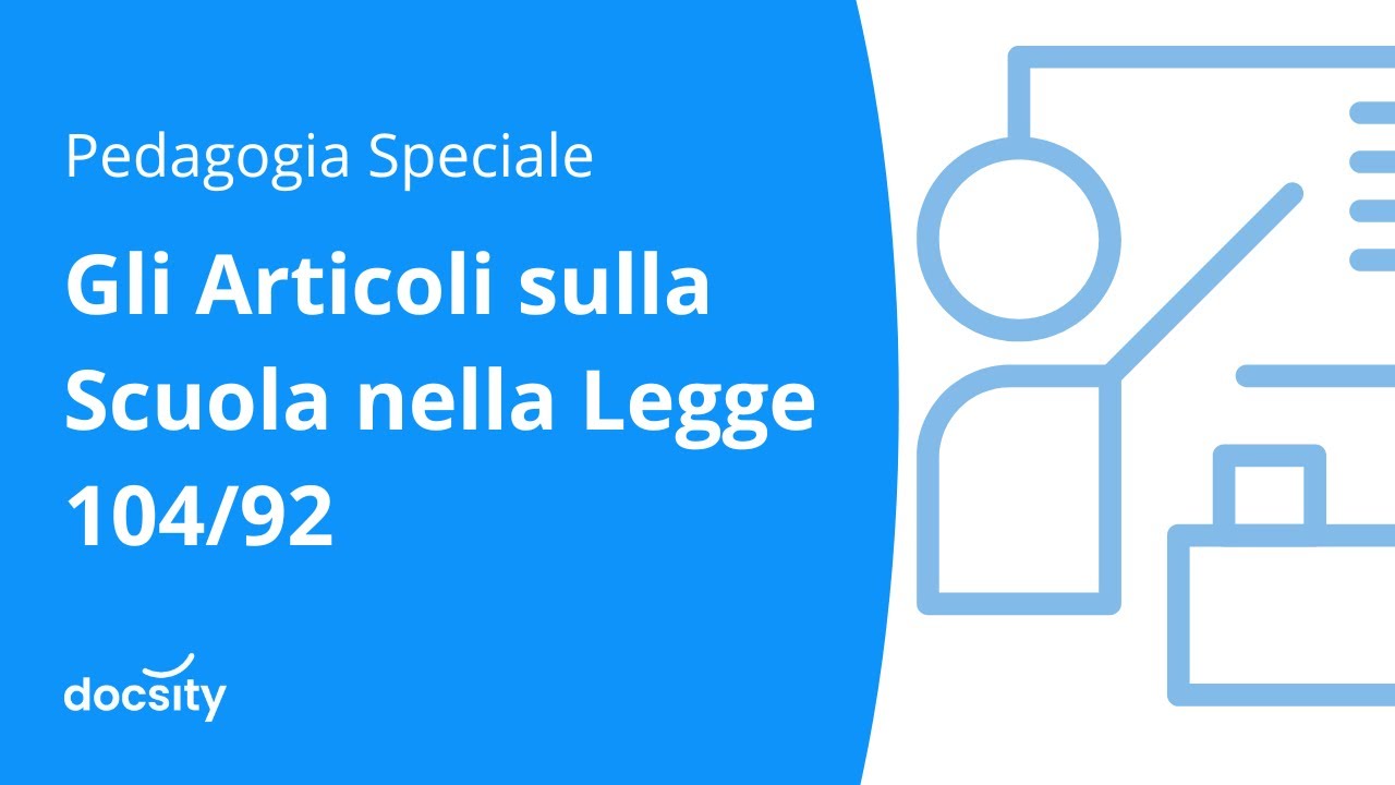 Gli Articoli sulla Scuola nella Legge 104/92