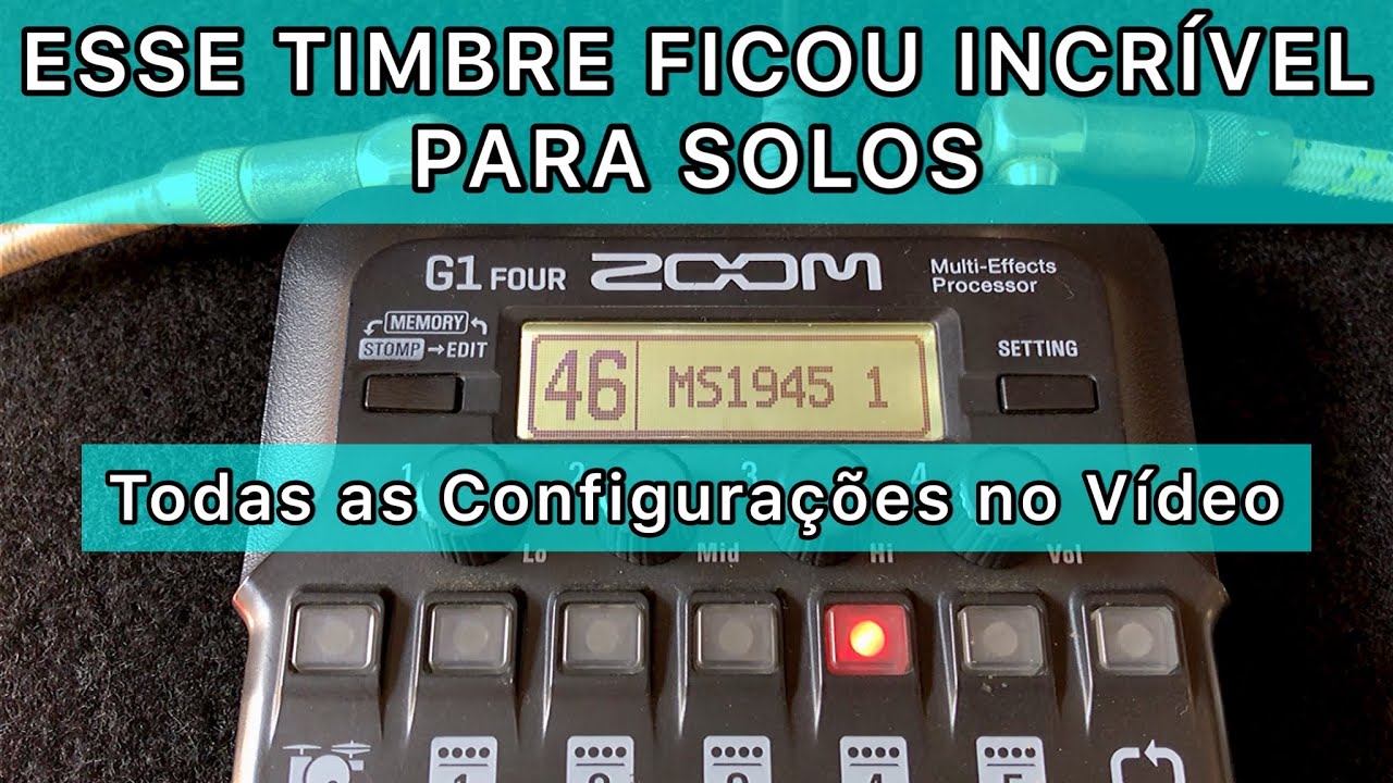 Zoom G1 Four / G1X Four | Melhor Timbre Marshall Para Solos - Patch Grátis