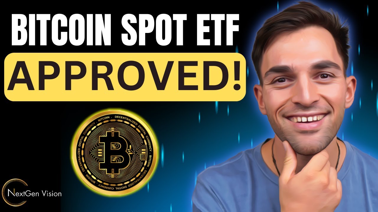 Spot Bitcoin ETFs Approved! What You Need to Know!