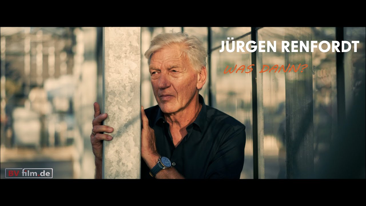 Jürgen Renfordt - Was dann (Offizielles Video)